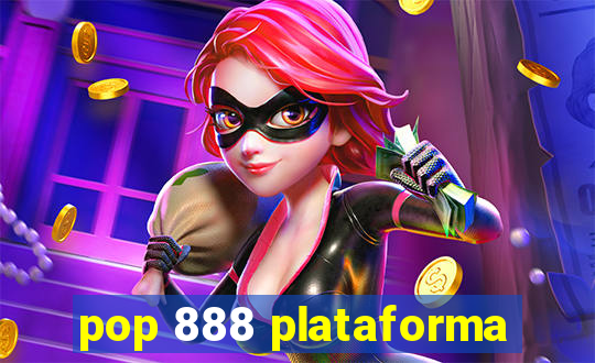 pop 888 plataforma